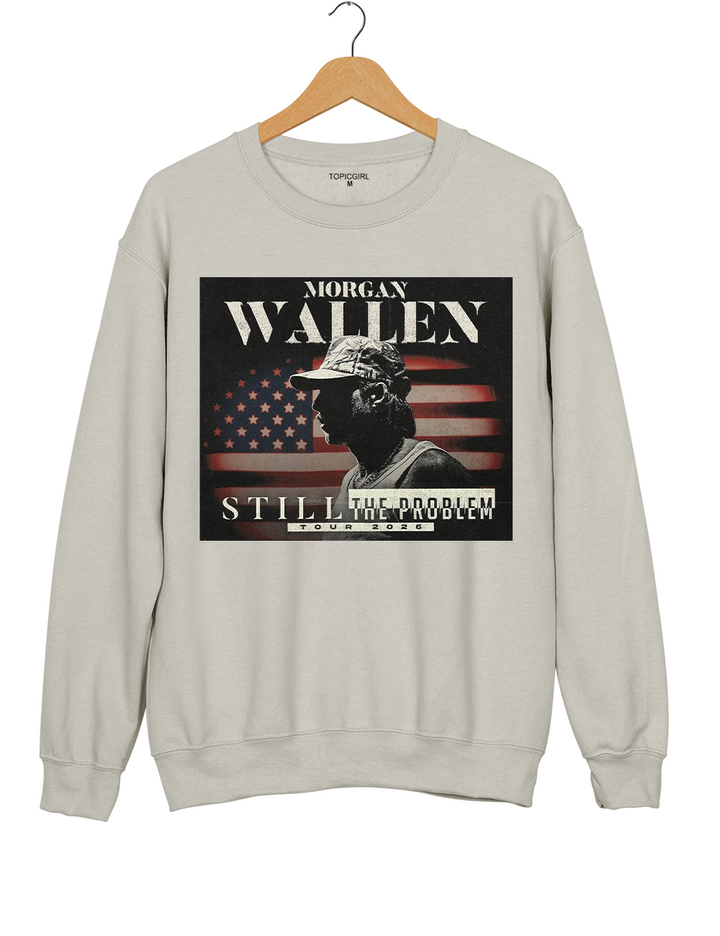 Morgan Wallen Still The Problem Tour 2026 Sweatshirt