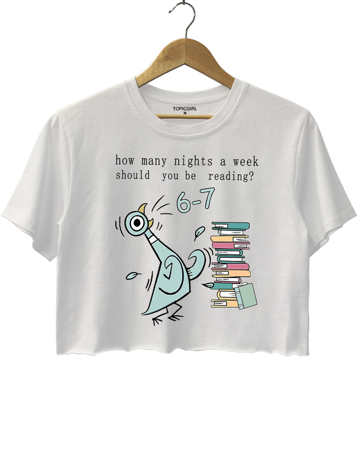 How Many Nights A Week Should You Be Reading 6-7 Crop Top