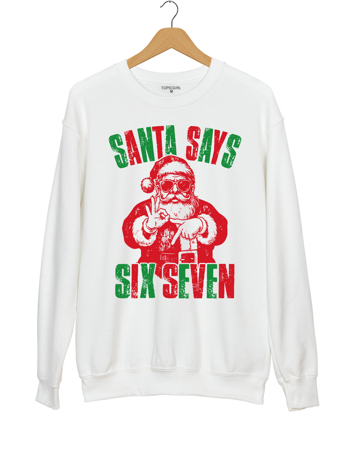 Santa Six Seven Sweatshirt