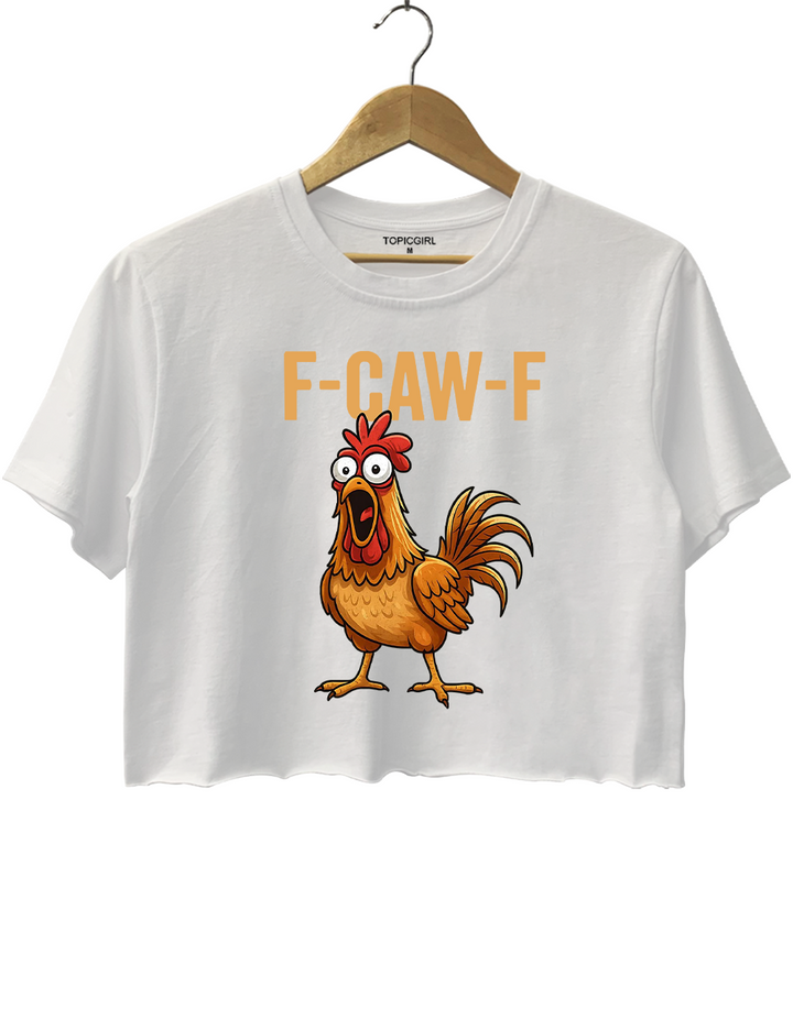 F-Caw-F Funny Sassy Raven Rooster