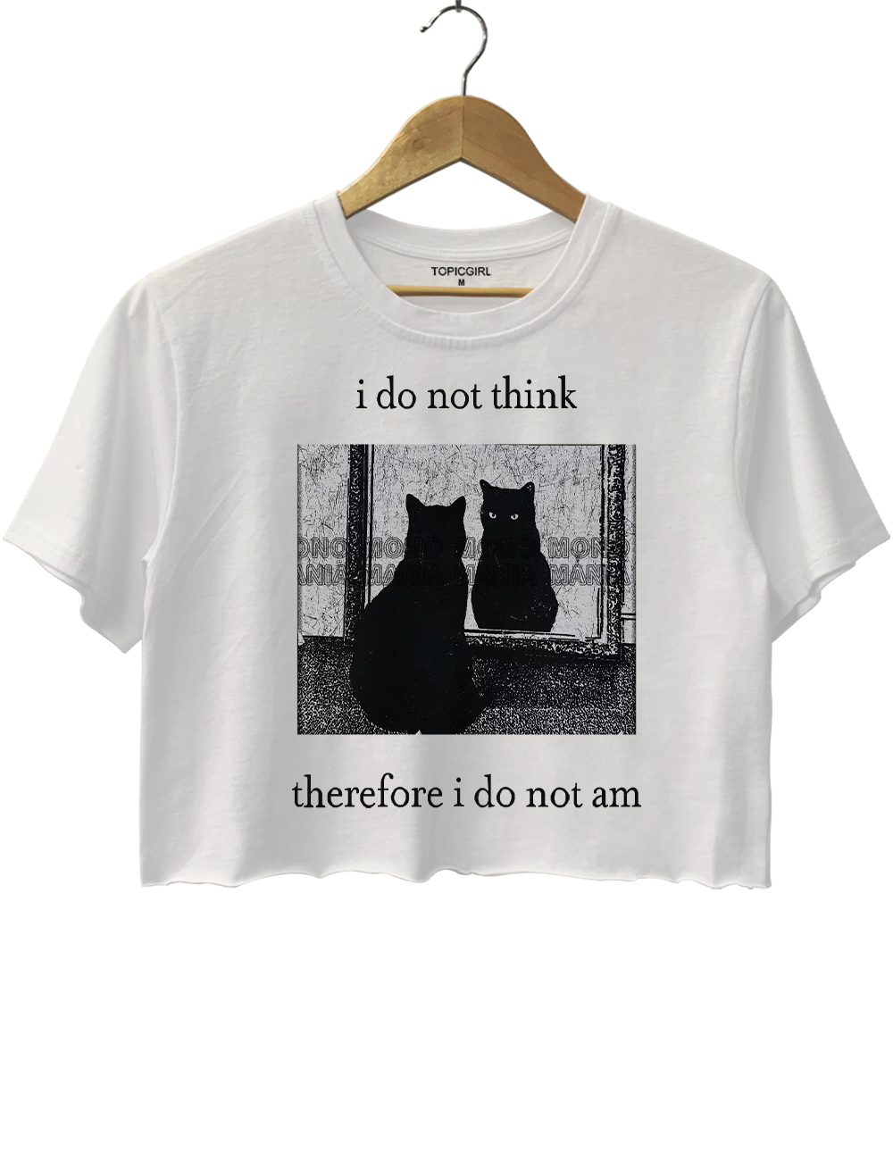 I do not think therefore i do not am Crop Top