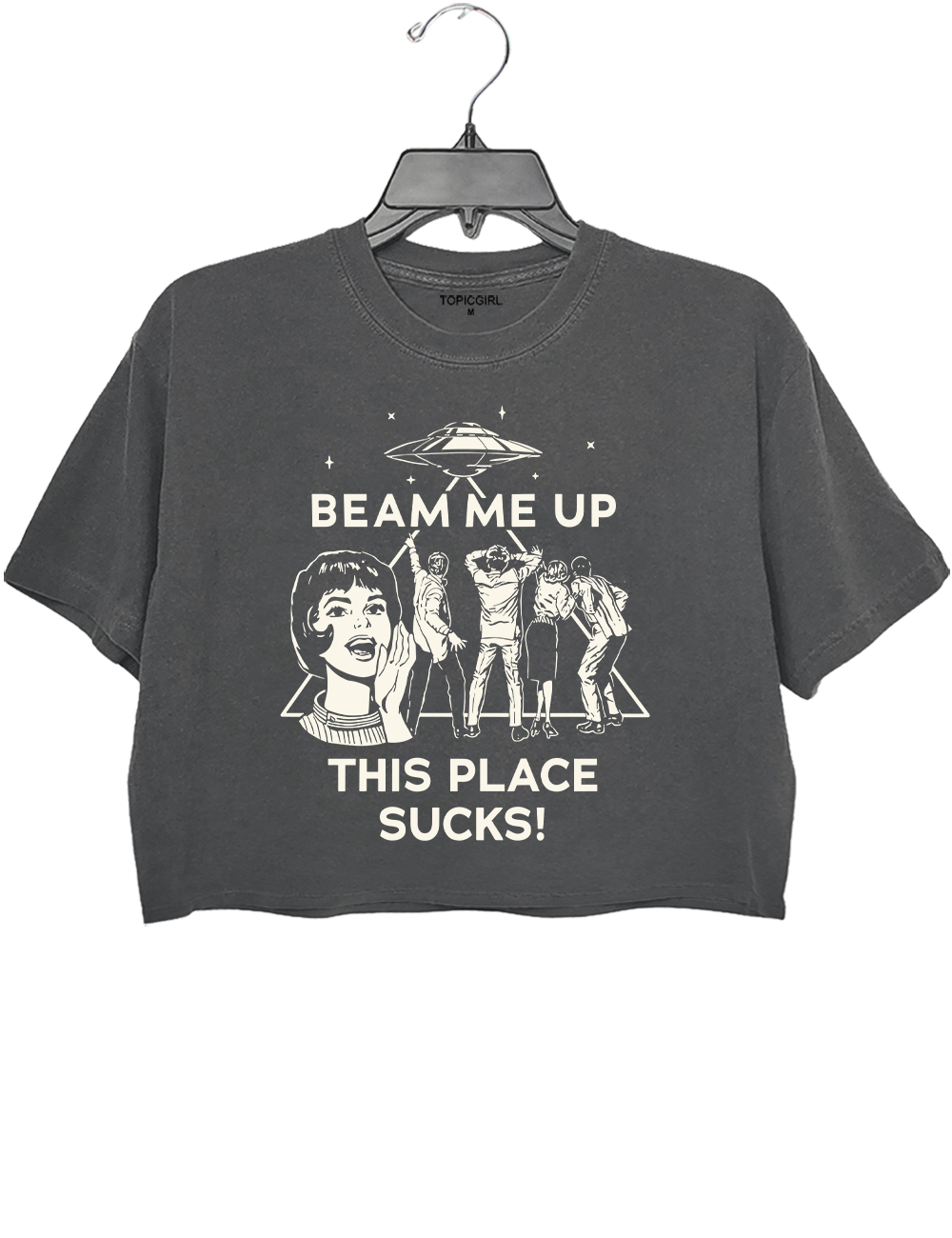 Beam Me Up This Place Sucks Crop Top