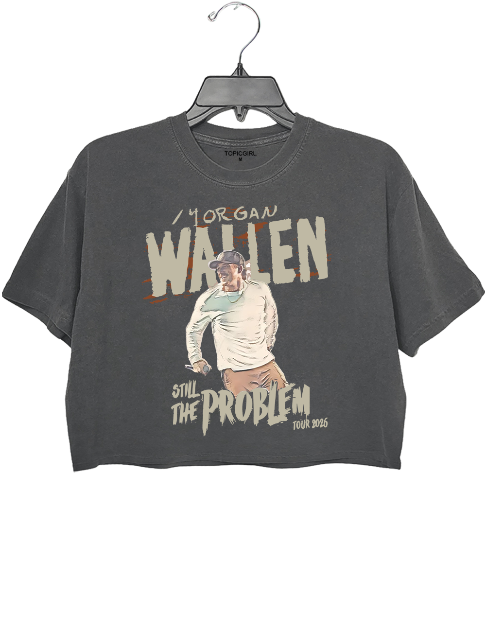 Morgan Wallen 2026 Still The Problem Crop Top