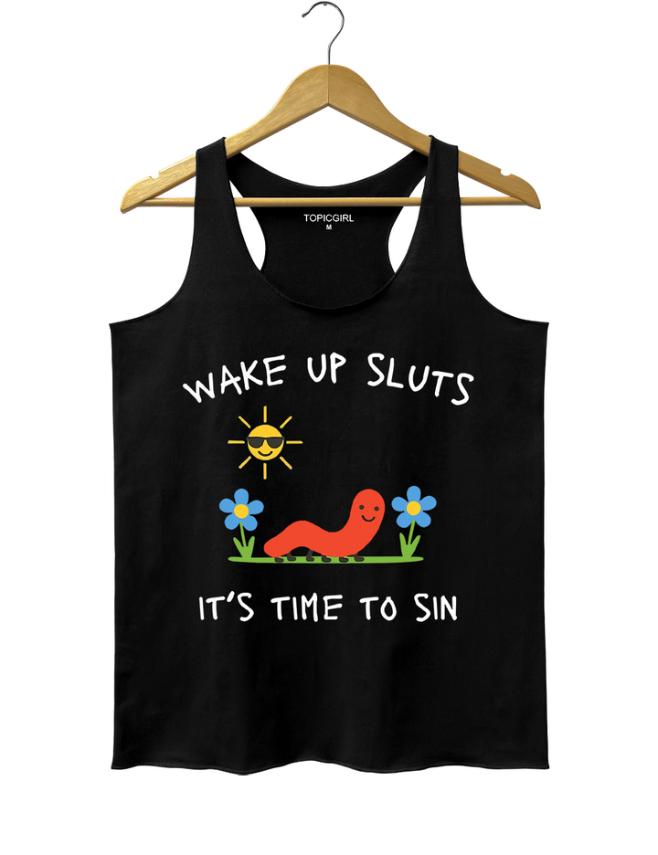 Wake Up sluts Tank Top