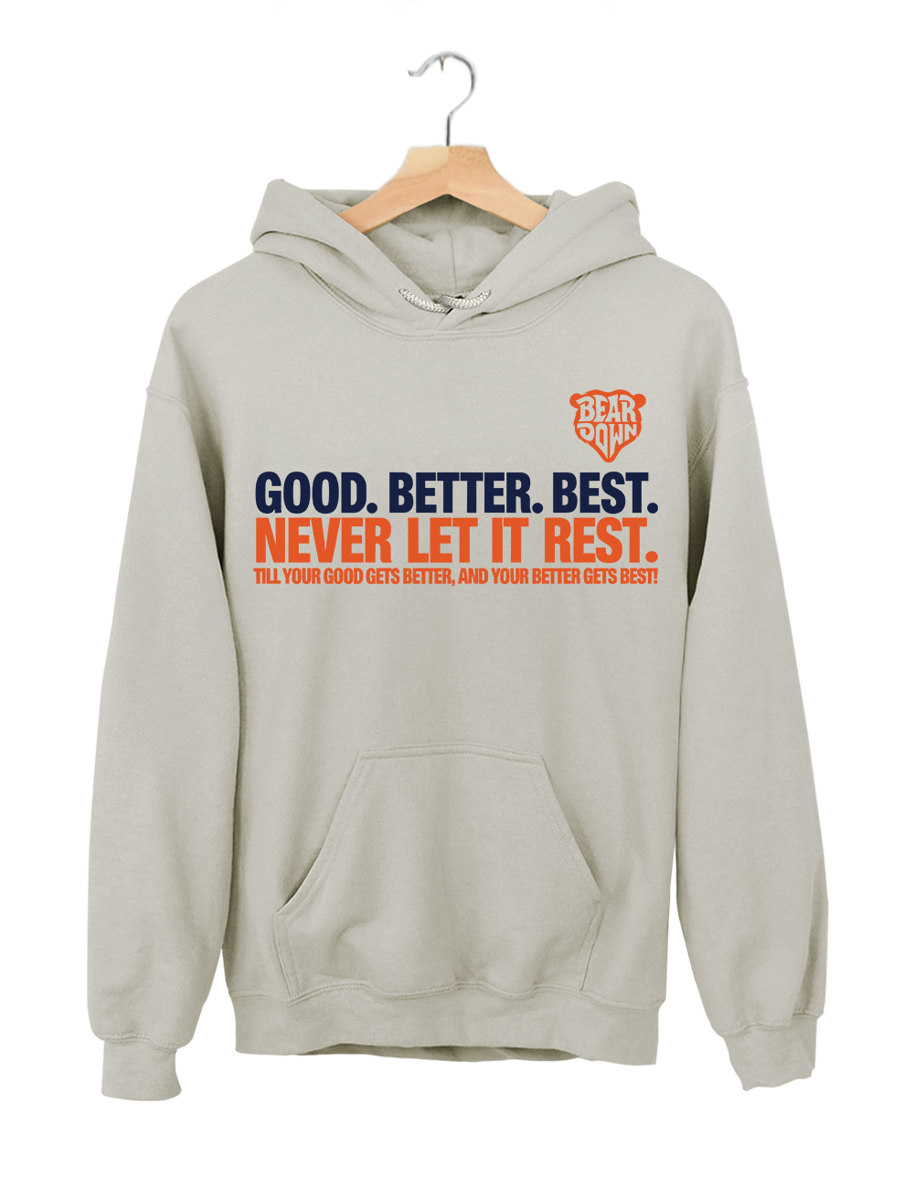 Chicago Football Good Better Best Hoodie