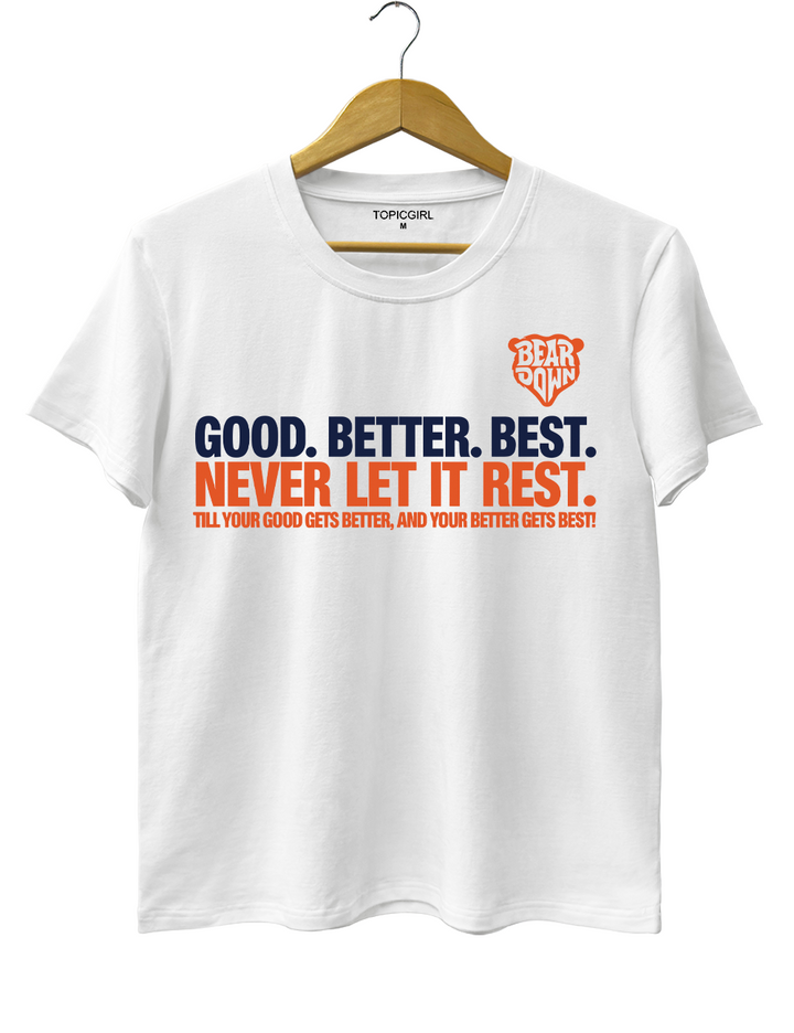 Chicago Football Good Better Best Tee