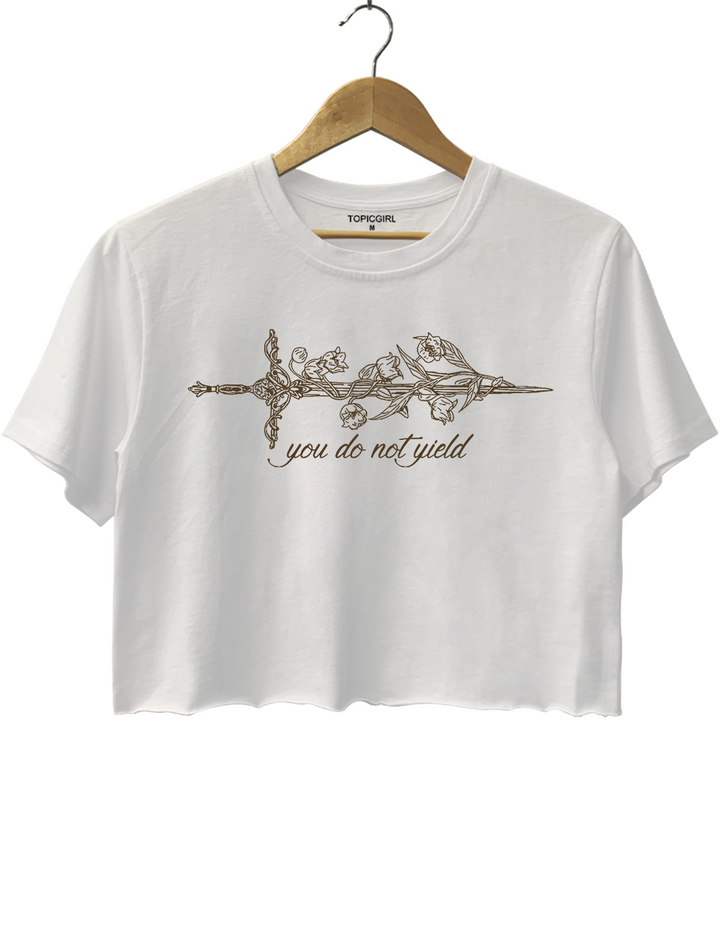You Do Not Yield Sarah J Maas Crop Top