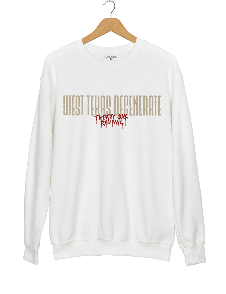 Treaty Oak Revival West Texas Degenerate Graphic Sweatshirt