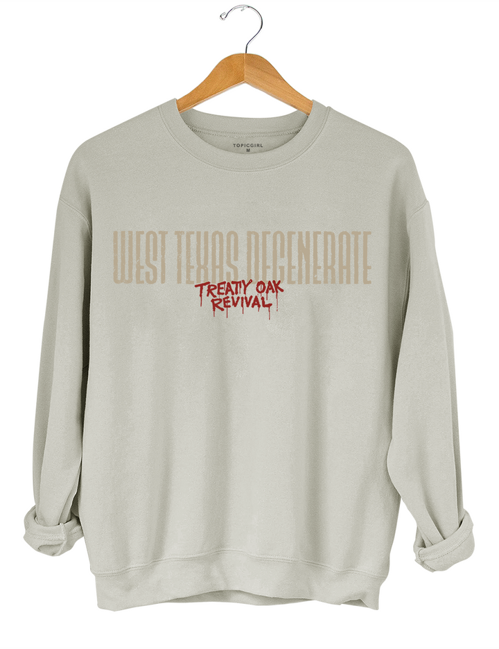 Treaty Oak Revival West Texas Degenerate Graphic Sweatshirt