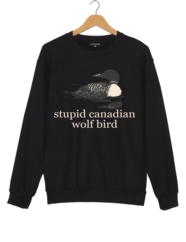 Stupid Canadian Wolf Bird Team Hollanov Sweatshirt
