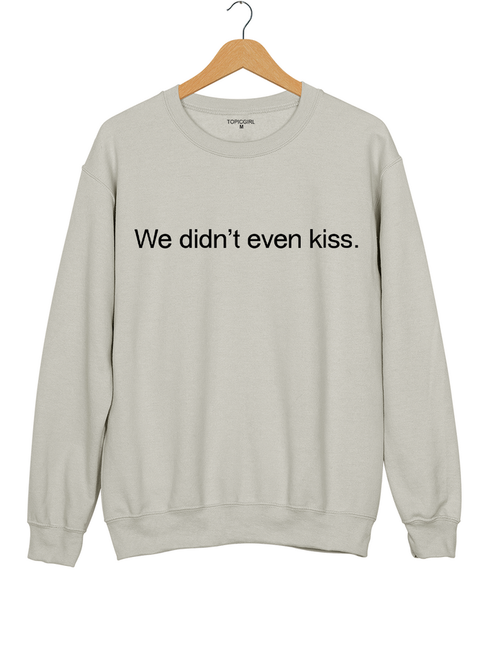 We didn't even kiss Heated Rivalry llya & Shane Sweatshirt