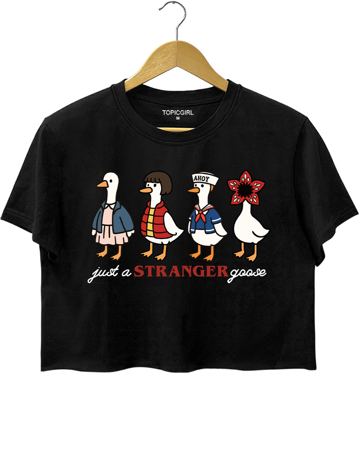 Just A Stranger Goose Crop Top