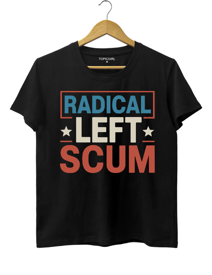 Radical Left Scum Tee