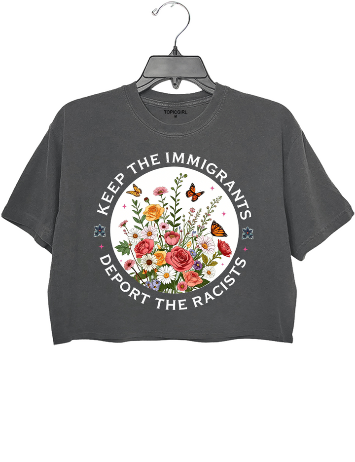 Keep The Immigrants Deport The Racist Crop Top