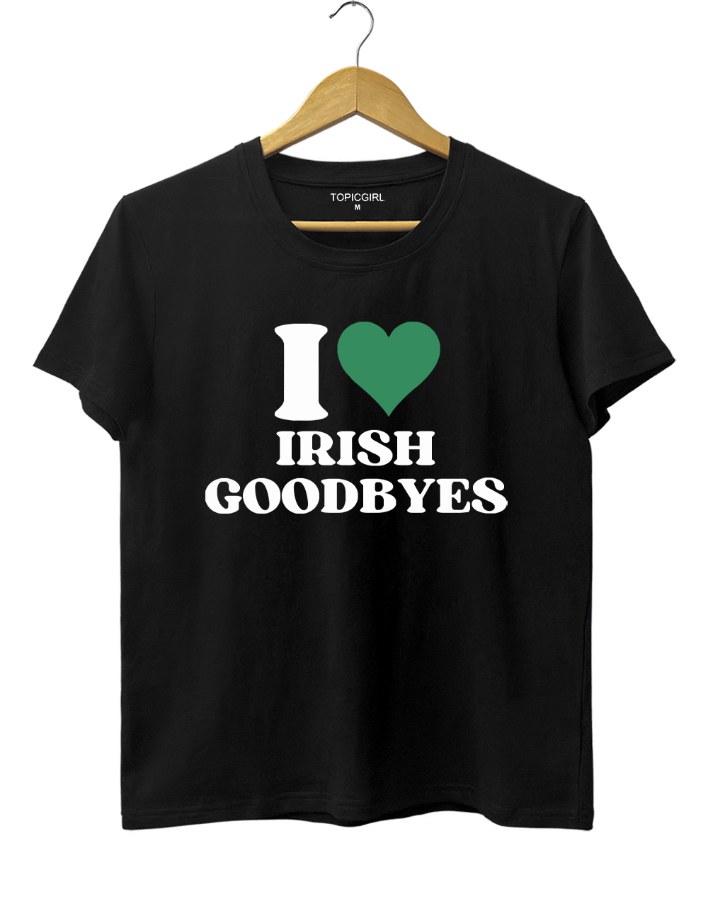 I Love Irish Goodbyes St Paddys Tee