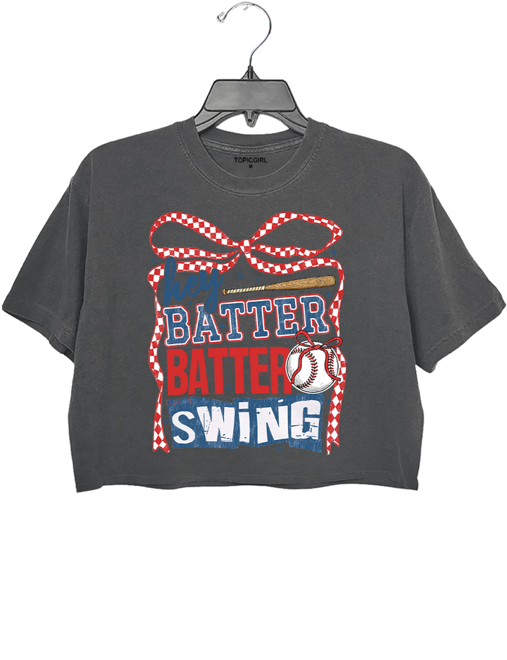 Hey Batter Batter Swing Crop Top