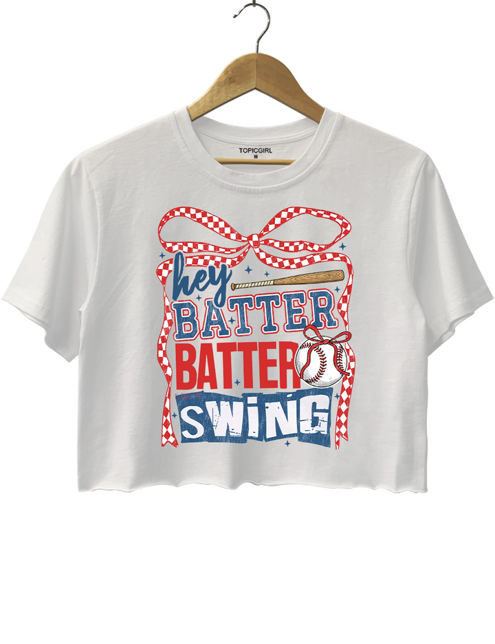Hey Batter Batter Swing Crop Top