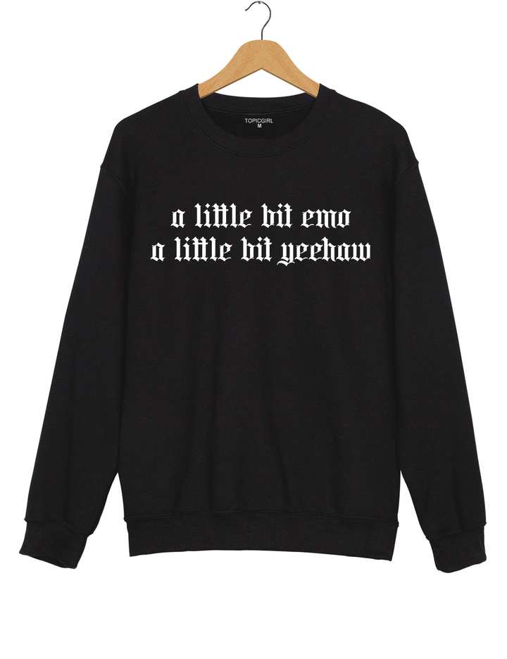 A Little Bit Emo A Little Bit Yeehaw Sweatshirt