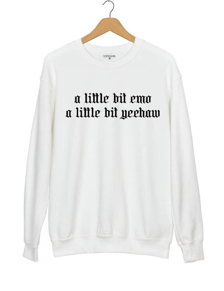 A Little Bit Emo A Little Bit Yeehaw Sweatshirt