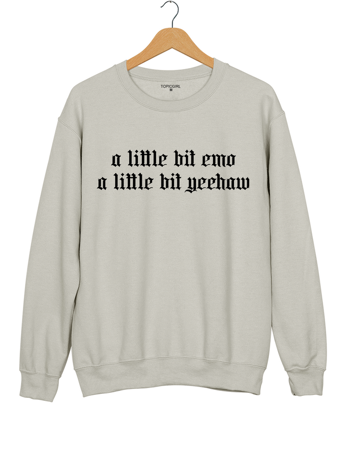 A Little Bit Emo A Little Bit Yeehaw Sweatshirt