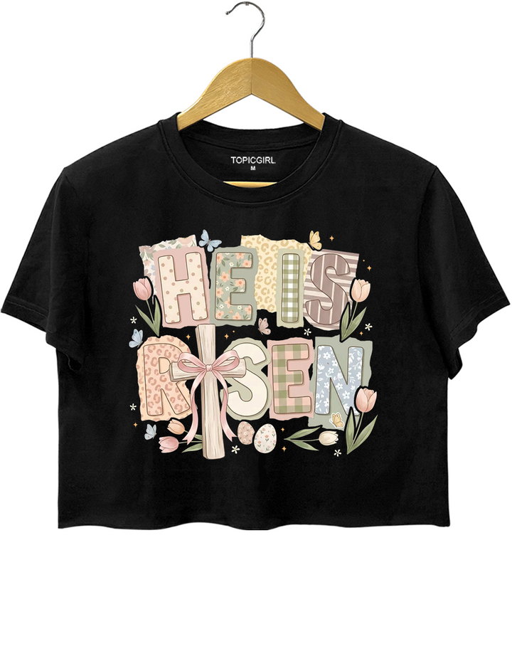 He Is Risen Easter Crop Top