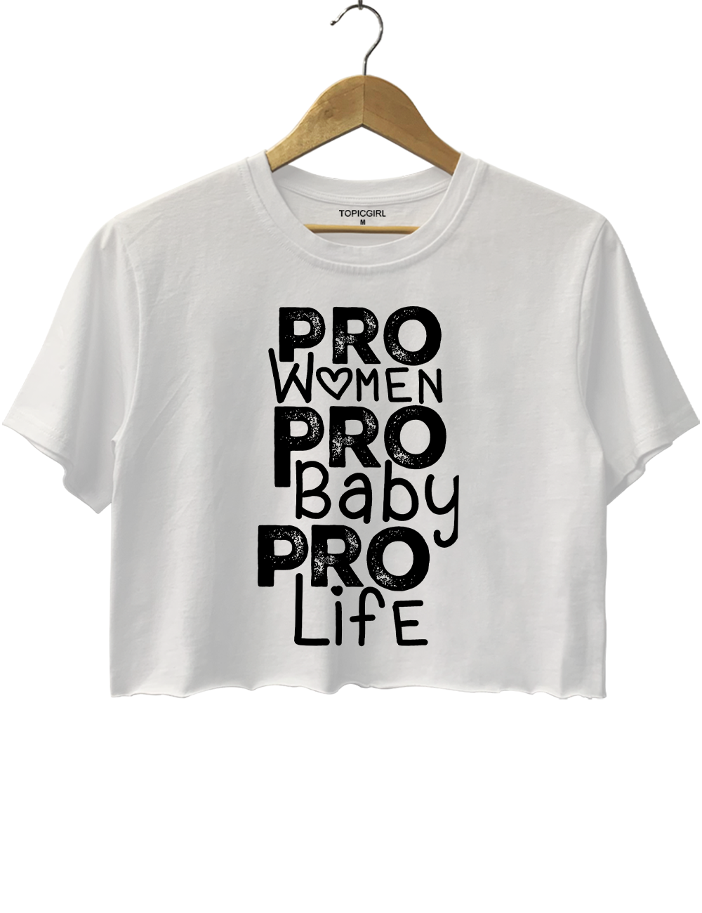 Pro Women Pro Baby Pro Life Crop Top
