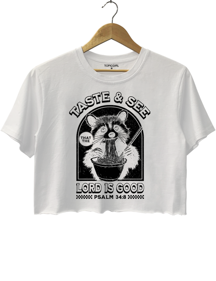 Taste &amp; See That The Lord Is Good Christian Raccoon Ramen Crop Top