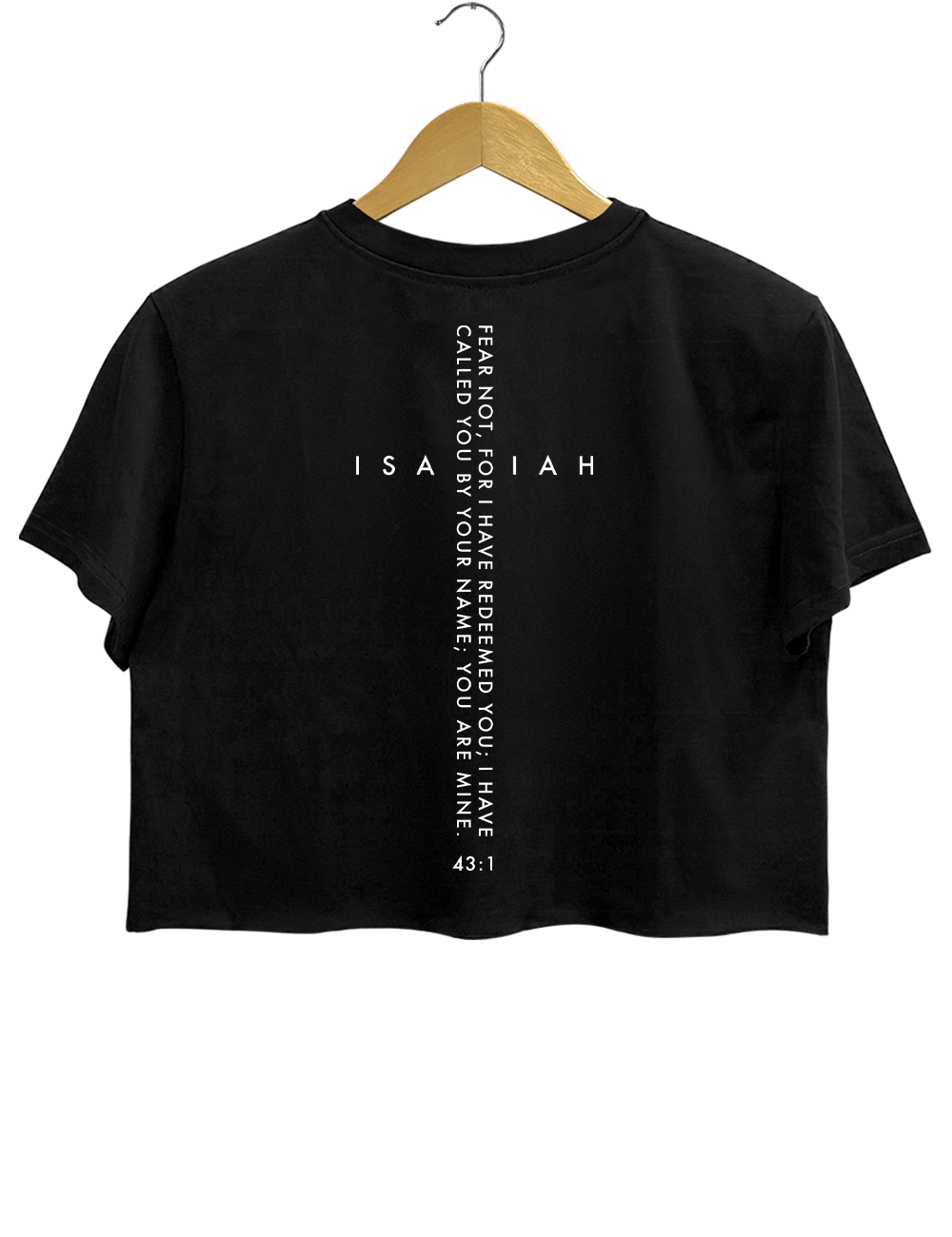 Isaiah 43:1 Bible Fear Not I Have Redeemed You Crop Top