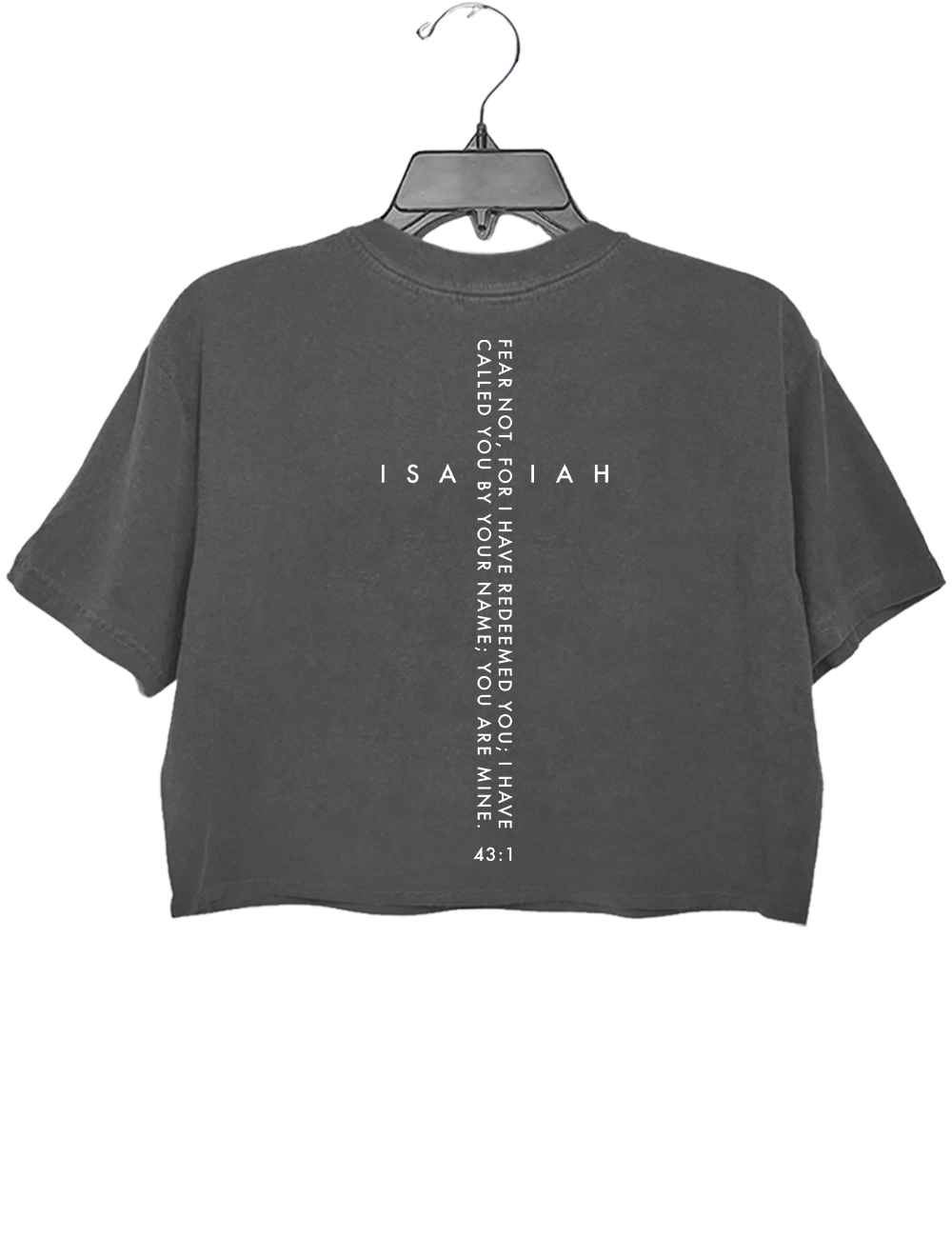Isaiah 43:1 Bible Fear Not I Have Redeemed You Crop Top
