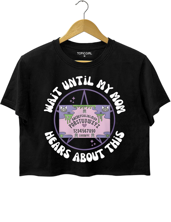 Wait Until My Mom Hears About This Crop Top
