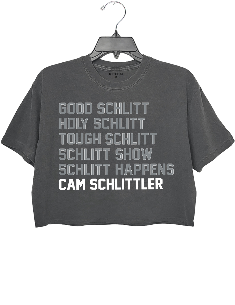 Good Schlitt Holy Schlitt Tough Schlitt Cam Schlitler Crop Top