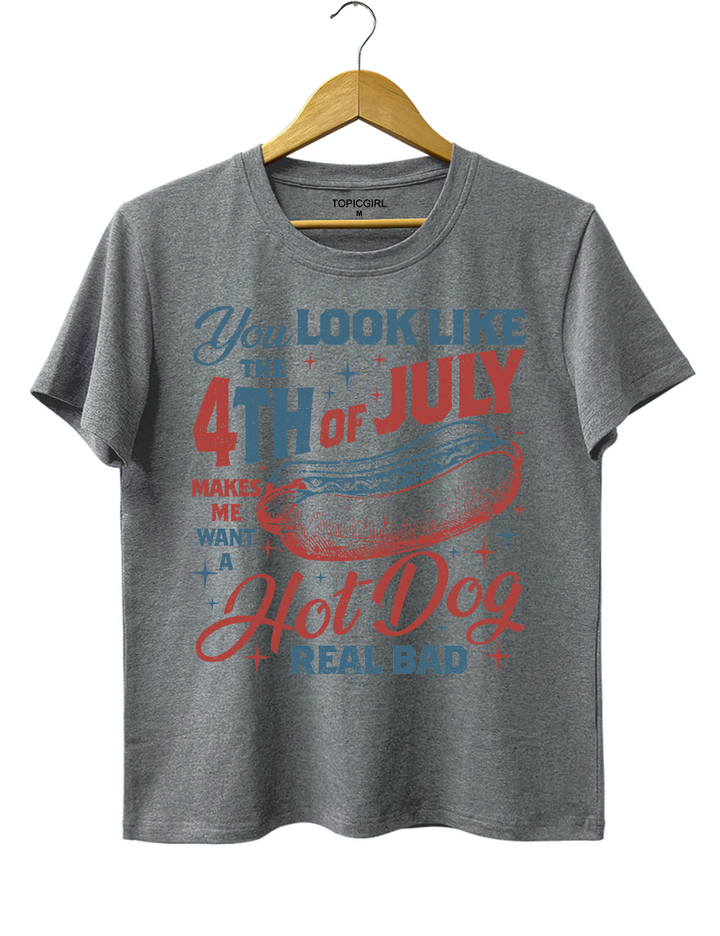 You Look Like The 4th Of July Tee
