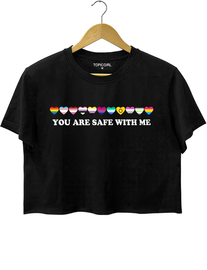You Are Safe With Me LGBT Friendly Crop Top