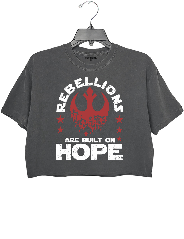 Rebellions Are Built On Hope Star Wars Rebel Crop Top