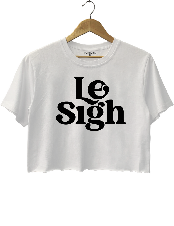 Le Sigh Crop Top
