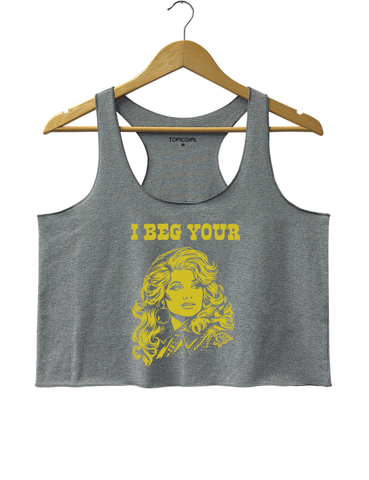 I Beg Your Parton Crop Tank Top