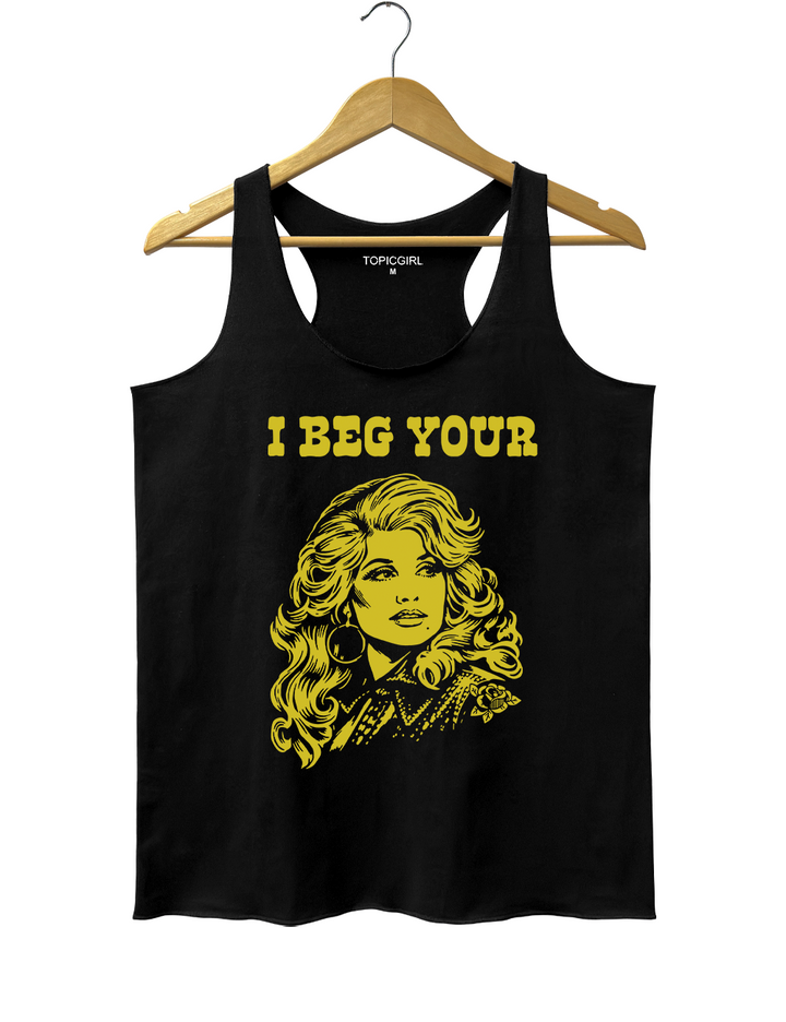 I Beg Your Parton Tank Top