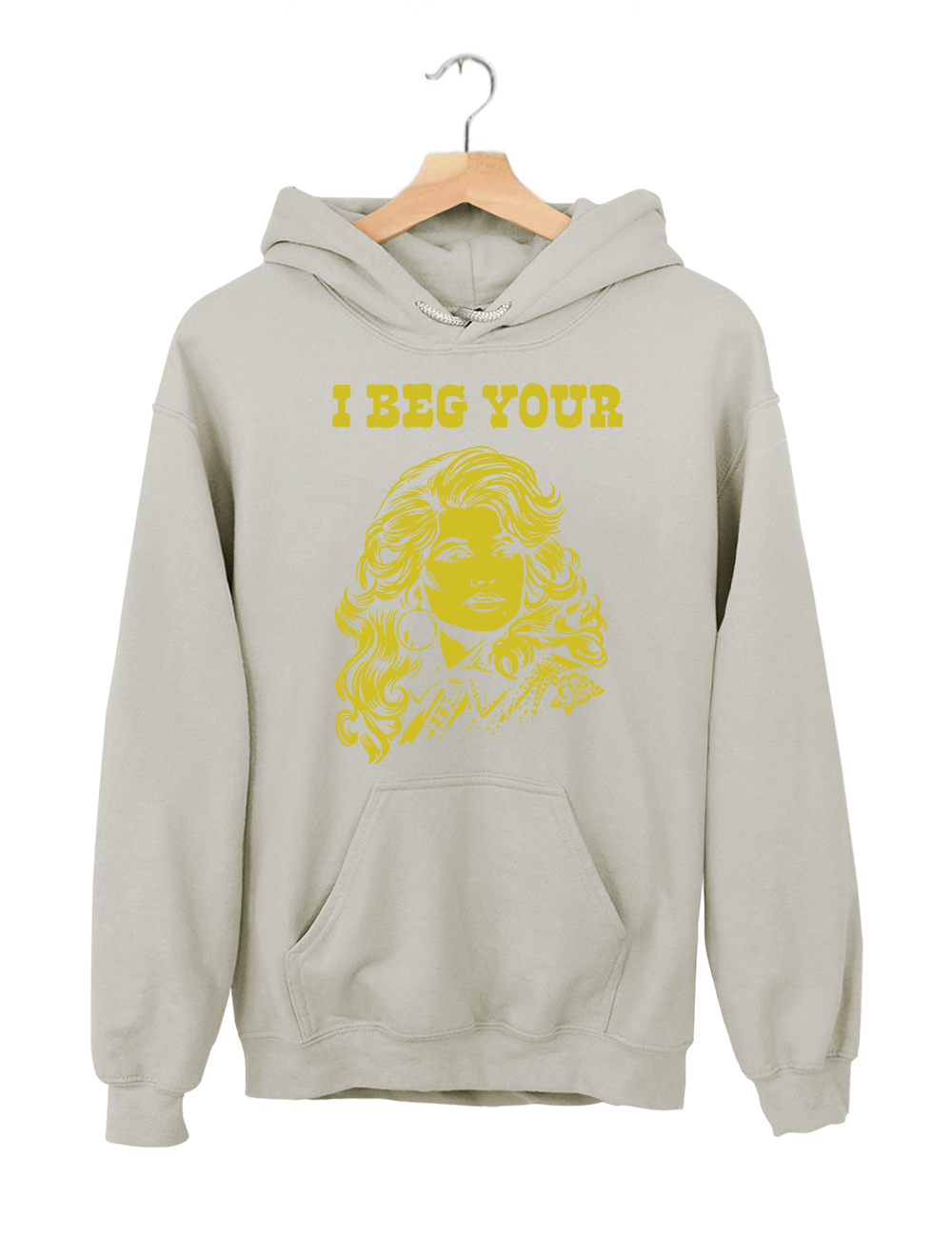 I Beg Your Parton Hoodie