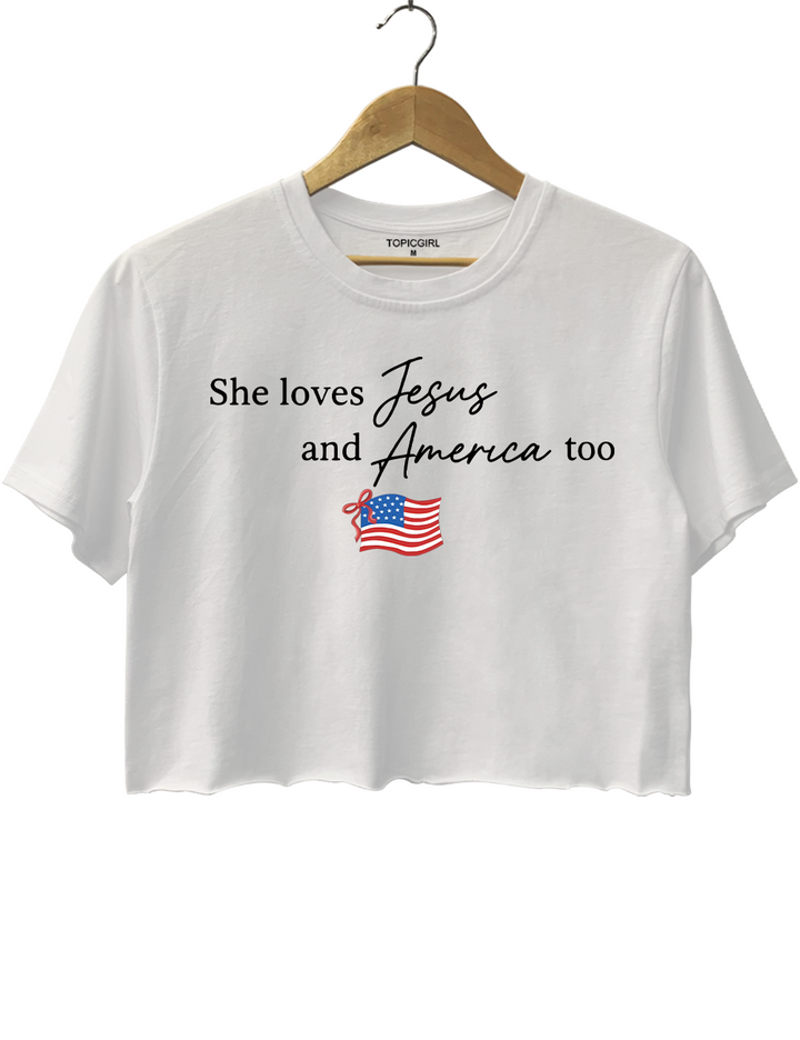 She Loves Jesus And America Too Crop Top