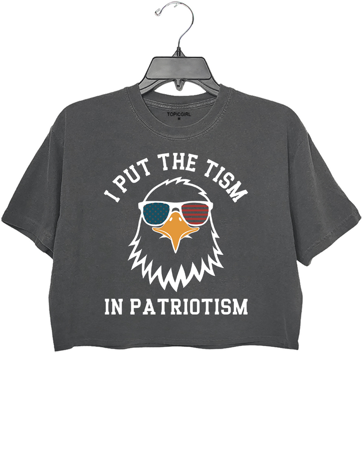 I Put The Tism In Patriotism Crop Top