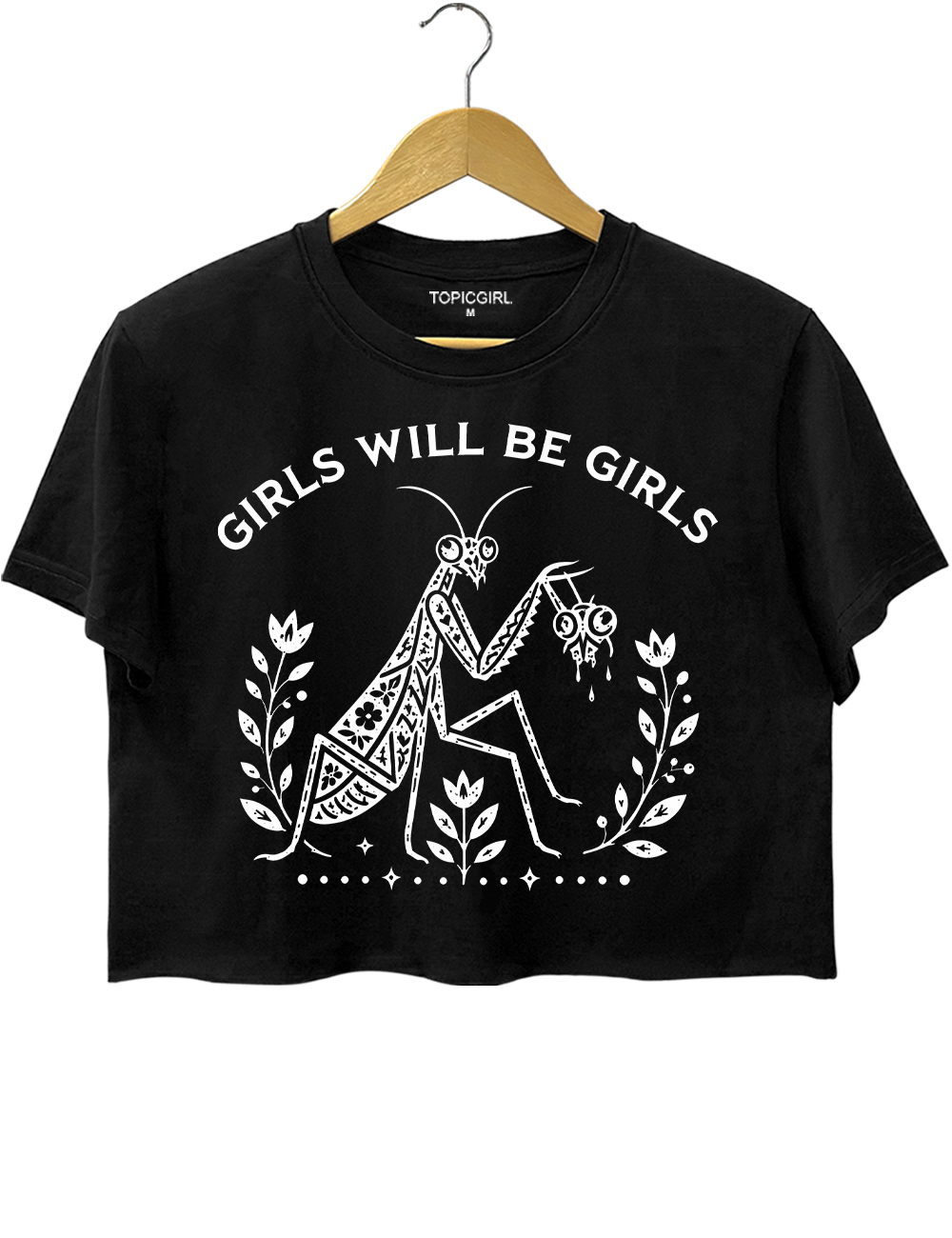 Girls Will Be Girls Crop Top