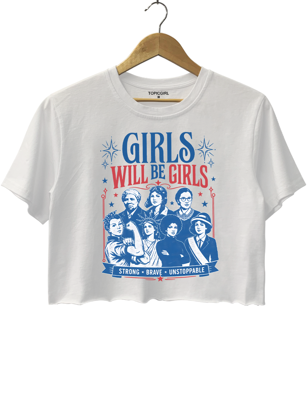 Girls Will Be Girls Patriotic Feminist Crop Top