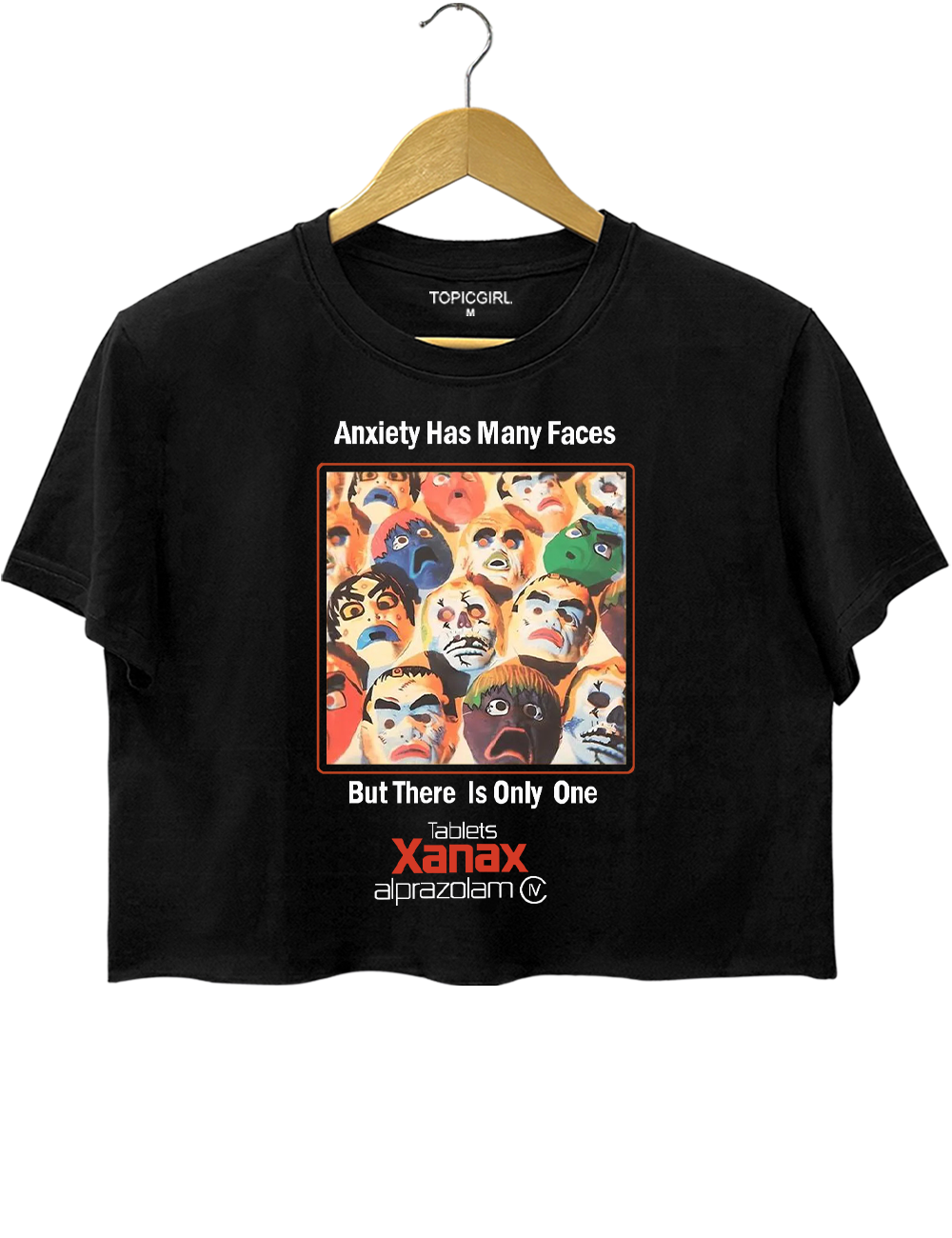 Anxiety Has Many Faces But There Is Only One Xanax Crop Top