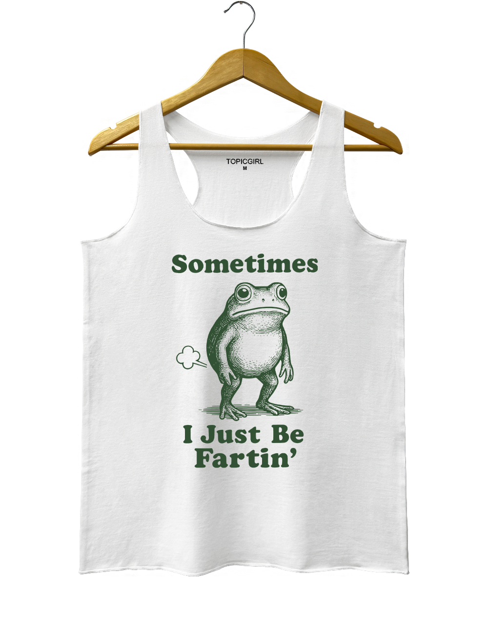 Sometimes I Just Be Fartin Tank Top