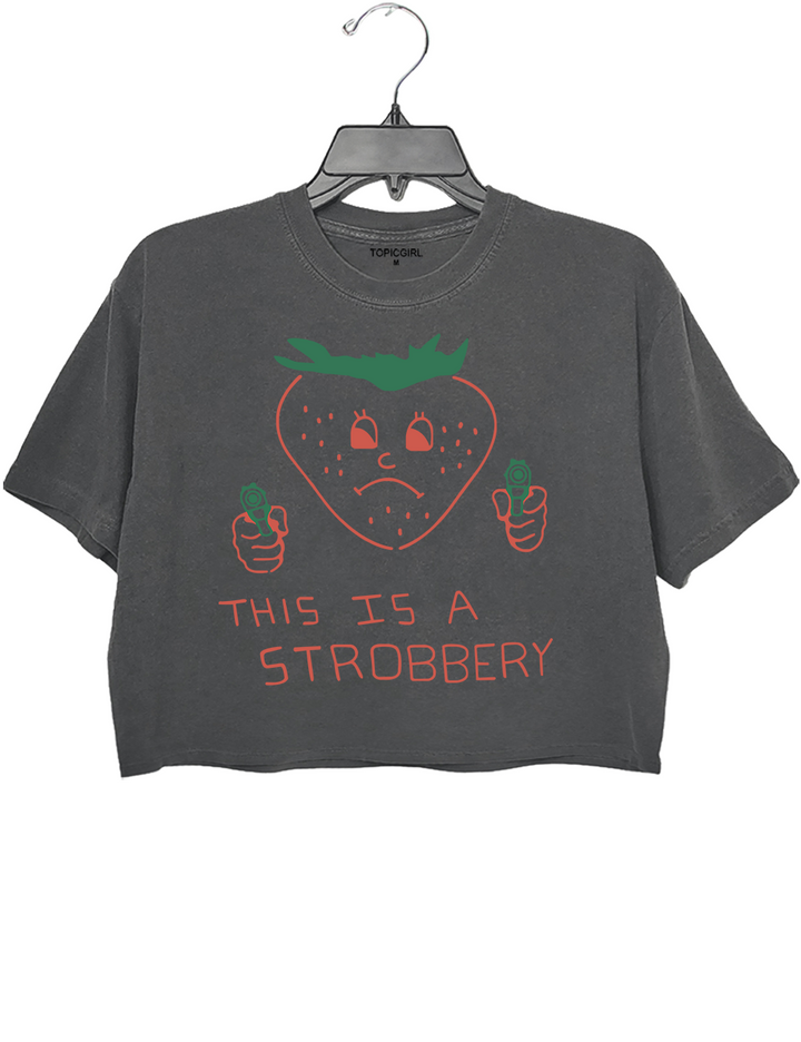 This Is A Strobbery Crop Top