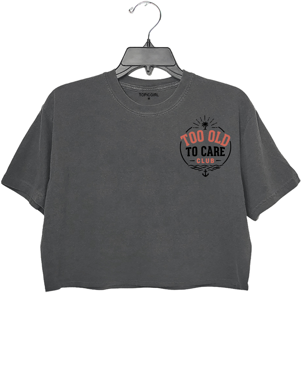Too Old To Care My Give A Damn Is Broken Crop Top