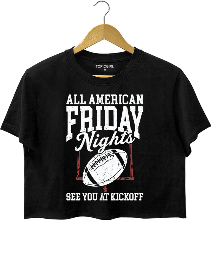 All American Friday Nights See You At Kickoff Crop Top