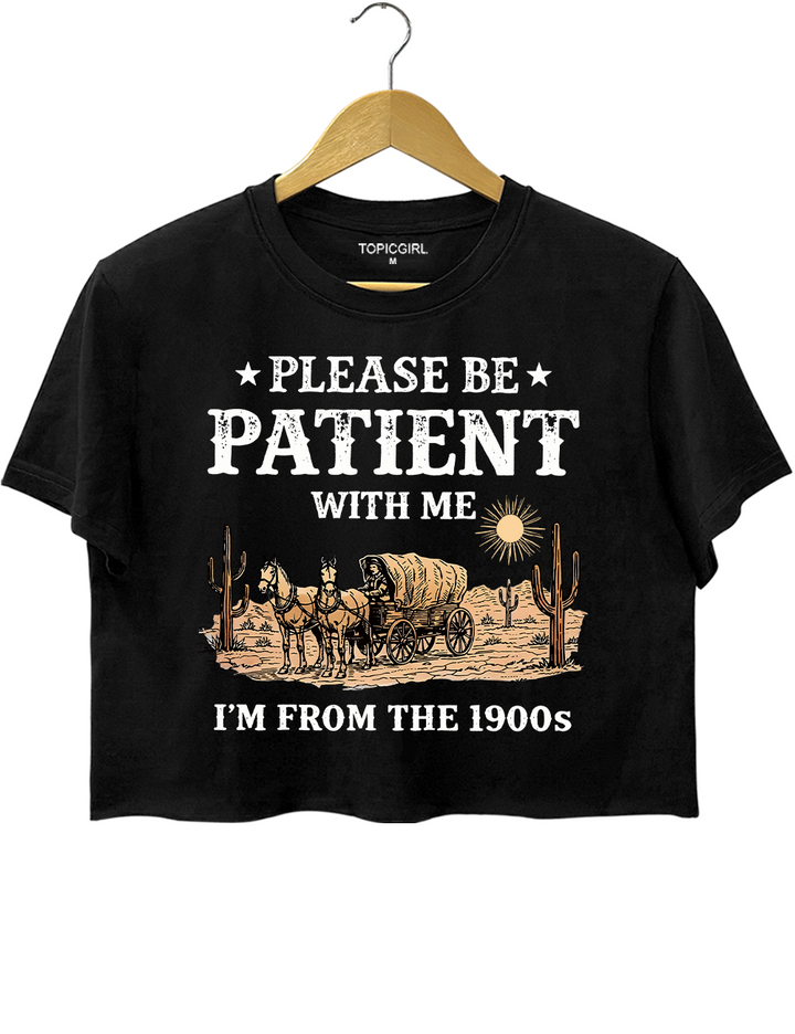 Please Be Patient With Me I&
