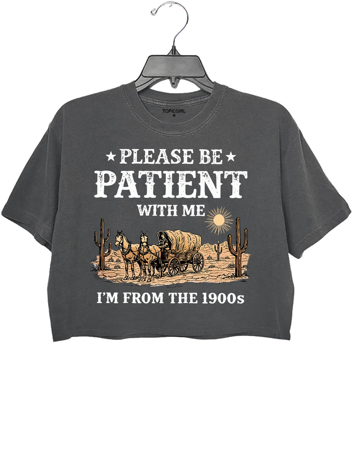 Please Be Patient With Me I&