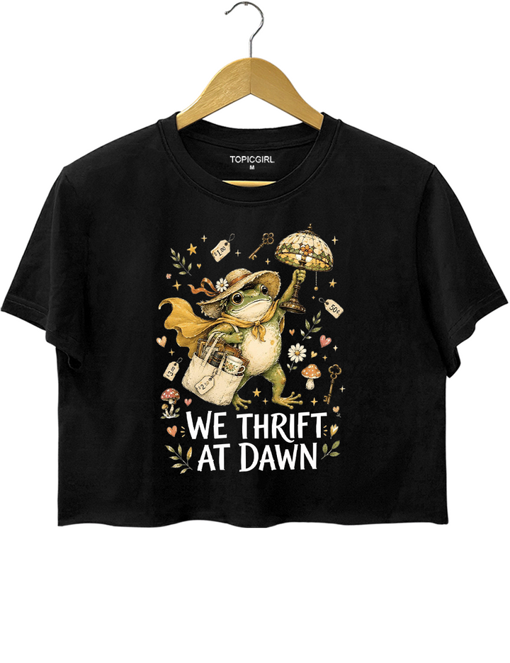 We Thrift At Dawn Crop Top